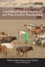 Image for Livelihoods, natural resources and post-conflict peacebuilding