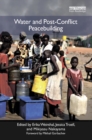 Image for Water and post-conflict peacebuilding: shoring up peace