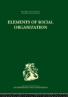 Image for Elements of social organisation