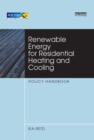 Image for Renewable energy for residential heating and cooling policy handbook