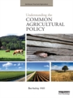 Image for Understanding the Common Agricultural Policy