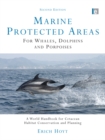 Image for Marine Protected Areas for Whales, Dolphins and Porpoises: A World Handbook for Cetacean Habitat Conservation and Planning