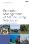 Image for Economic management of marine living resources: a practical introduction
