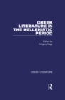 Image for Greek Literature in the Hellenistic Period: Greek Literature
