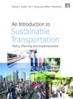 Image for An introduction to sustainable transportation: policy, planning and implementation