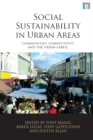 Image for Social sustainability in urban areas: communities, connectivity and the urban fabric