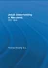 Image for Jesuit slaveholding in Maryland, 1717-1838