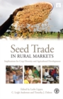 Image for Seed Trade in Rural Markets: Implications for Crop Diversity and Agricultural Development