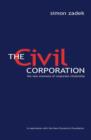 Image for The civil corporation: the new economy of corporate citizenship