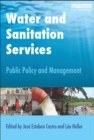 Image for Water and Sanitation Services: Public Policy and Management