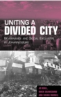 Image for Uniting a divided city: governance and social exclusion in Johannesburg