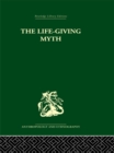 Image for The Life-Giving Myth
