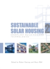 Image for Sustainable solar housing.: (Exemplary buildings and technologies)