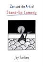 Image for Zen and the Art of Stand-Up Comedy