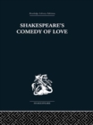 Image for Shakespeare&#39;s comedy of love