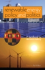 Image for Renewable energy policy and politics: a handbook for decision-making