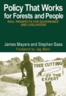 Image for Policy that works for forests and people: real prospects for governance and livelihoods