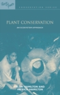 Image for Plant conservation: an ecosystem approach
