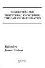 Image for Conceptual and procedural knowledge: the case of mathematics