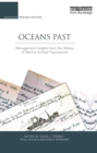 Image for Oceans past: management insights from the history of marine animal populations