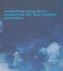 Image for Modelling long-term scenarios for low carbon societies