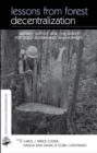 Image for Lessons from Forest Decentralization: Money, Justice, and the Quest for Good Governance in Asia-Pacific