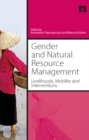 Image for Gender and Natural Resource Management: Livelihoods, Mobility and Interventions