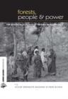 Image for Forests, people and power: the political ecology of reform in South Asia