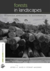 Image for Forests in landscapes: ecosystem approaches to sustainability