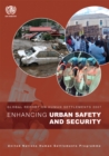 Image for Enhancing urban safety and security: global report on human settlements 2007