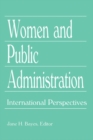Image for Women and public administration: international perspectives