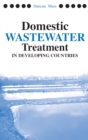 Image for Domestic wastewater treatment in developing countries