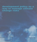 Image for Development policy as a way to manage climate change risks
