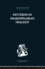 Image for Patterns in Shakespearian tragedy