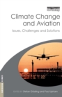 Image for Climate change and aviation: issues, challenges and solutions