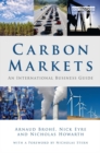 Image for Carbon Markets: An International Business Guide