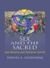 Image for Sex and the Sacred: Gay Identity and Spiritual Growth