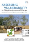 Image for Assessing vulnerability to global environmental change: making research useful for adaptation decision making and policy