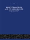 Image for Confucian China and its modern fate