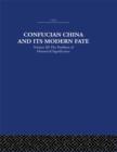 Image for Confucian China and Its Modern Fate: Volume Three: The Problem of Historical Significance