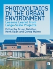 Image for Photovoltaics in the Urban Environment: Lessons Learnt from Large Scale Projects