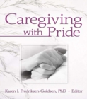 Image for Caregiving with pride