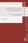Image for Pakistan&#39;s war on terrorism: strategies for combating jihadist armed groups since 9/11