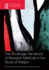 Image for The Routledge handbook of research methods in the study of religion