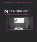 Image for Network art: practices and position