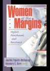 Image for Women at the Margins: Neglect, Punishment, and Resistance