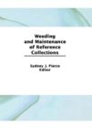 Image for Weeding and maintenance of reference collections