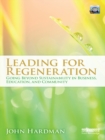 Image for Leading for regeneration: going beyond sustainability in business, education, and community