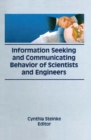 Image for Information seeking and communicating behavior of scientists and engineers