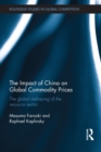 Image for The Impact of China on Global Commodity Prices: The Global Reshaping of the Resource Sector : 57